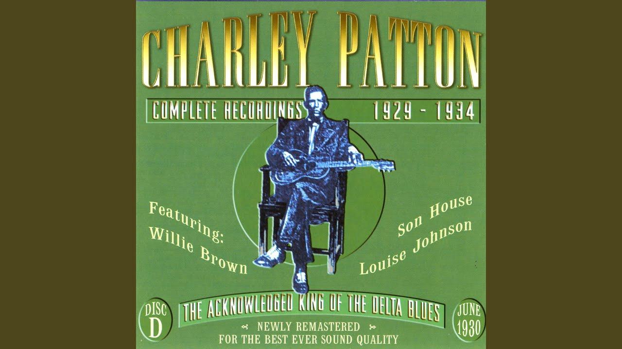 The Definitive Charley Patton - Charley Patton