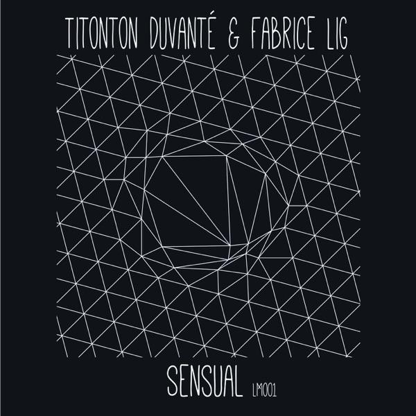 Sensual EP - Titonton Duvanté & Fabrice Lig