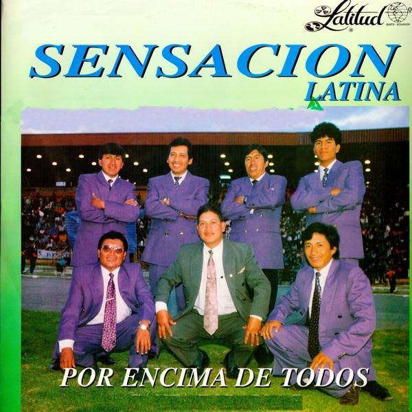 Las Palmitas Del Ecuador - Sensacion Latina
