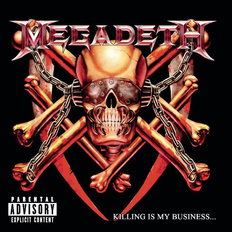 Killing Is My Business...And Business Is Good! - Megadeth