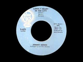 Lonely Heart In The City / That's What You Said - Johnny Moore