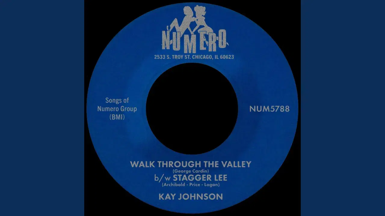 Stagger Lee / Walk Through The Valley - Kay Johnson