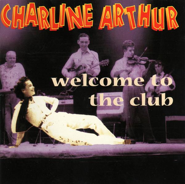 Welcome To The Club - Charline Arthur