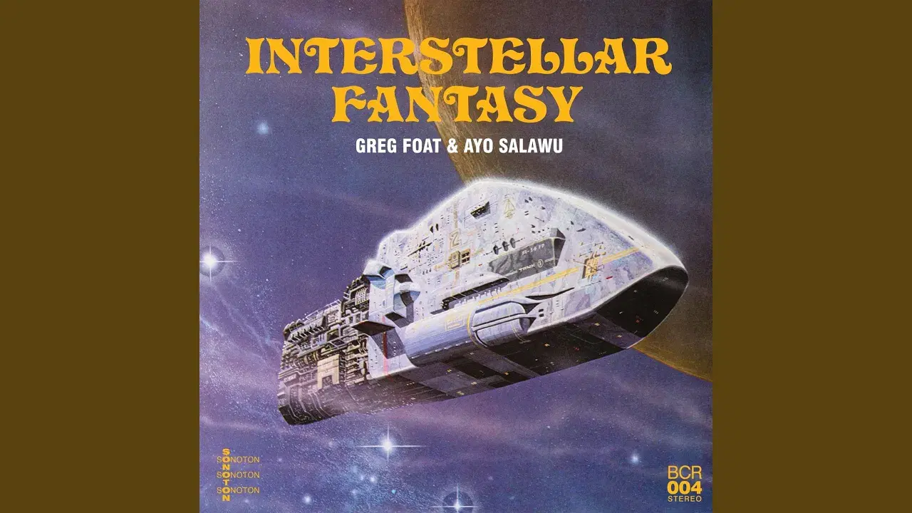 Interstellar Fantasy - Greg Foat & Ayo Salawu