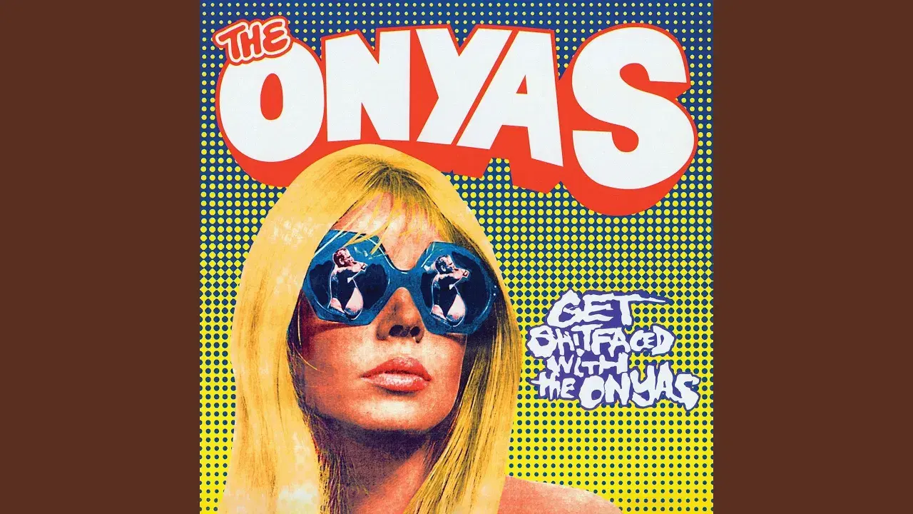 Get Shitfaced with the Onyas - The Onyas