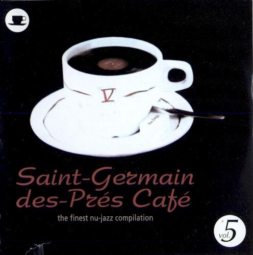 Saint-Germain-des-Prés Café, Volume 5 - dZihan & Kamien