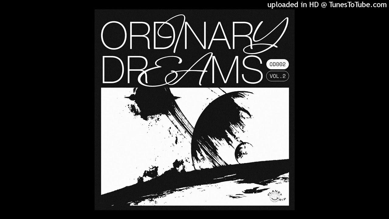 Ordinary Dreams Vol 2 - VA - Planet Trip Records
