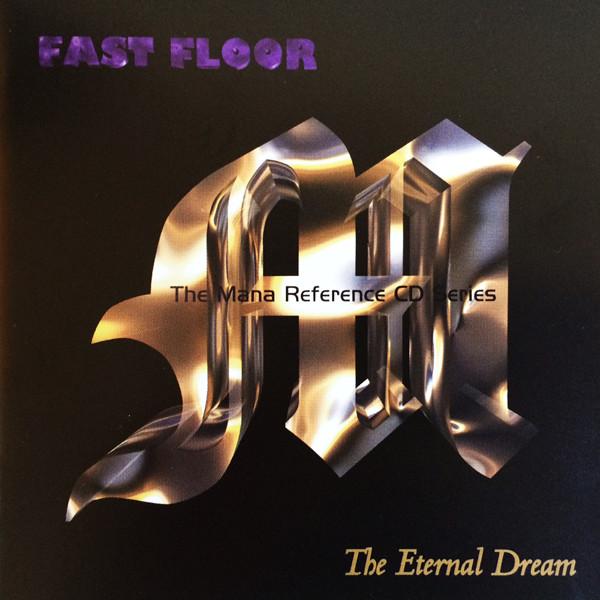 The Eternal Dream - Fast Floor