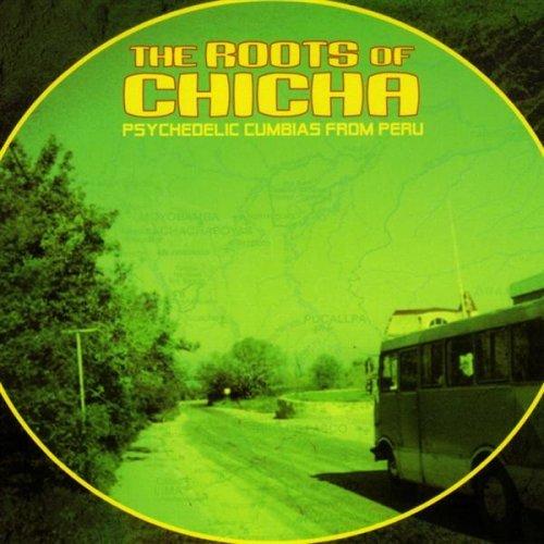 The Roots of Chicha: Psychedelic Cumbias from Peru - Los Mirios
