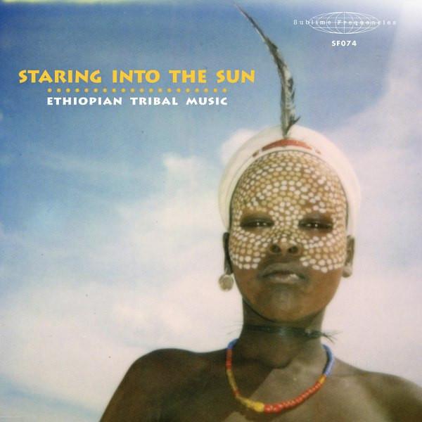 Staring Into the Sun: Ethiopian Tribal Music - Konso Tribe