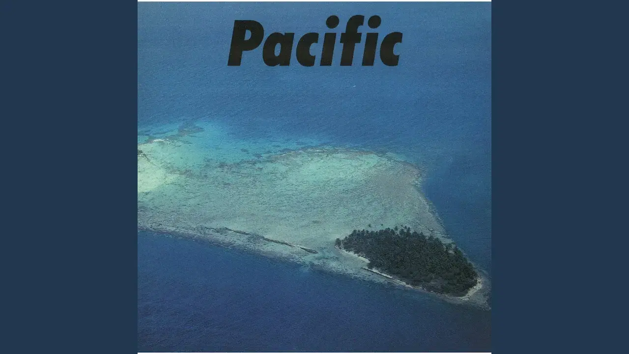 Pacific - Hosono Haruomi, Suzuki Shigeru, Tatsuro Yamashita