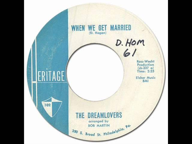 When We Get Married - The Dreamlovers