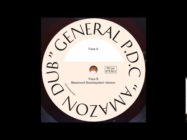 Amazon Dub - General PDC (Beesmunt Soundsystem Version)
