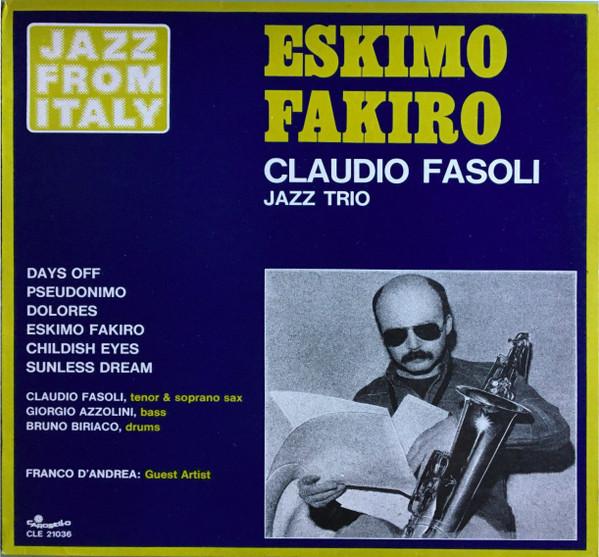Eskimo Fakiro - Claudio Fasoli Jazz Trio