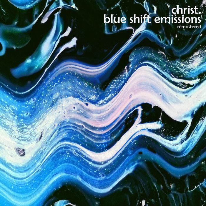 Blue Shift Emissions. - Christ.