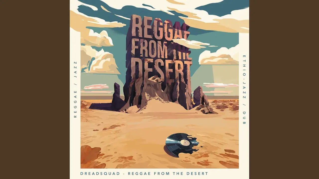 Reggae From The Desert - Dreadsquad
