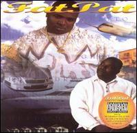Ghetto Dreams - Fat Pat