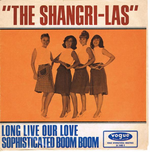 Long Live Our Love - The Shangri-Las