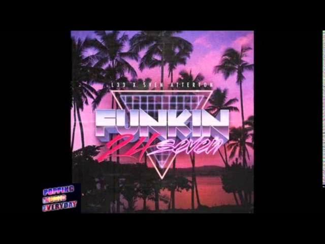  - L33 Funksta [Feat.Sven Atterton]
