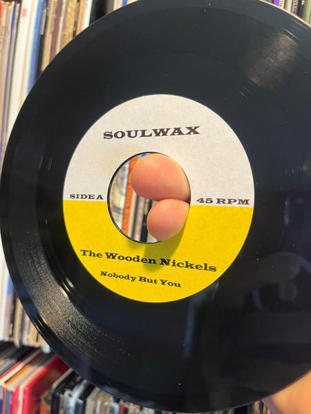 Nobody But You - The Wooden Nickels