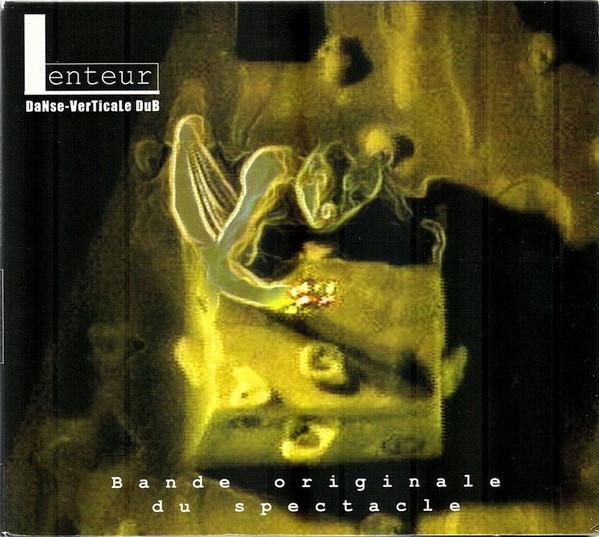 Lenteur - Danse-Verticale Dub - High Tone