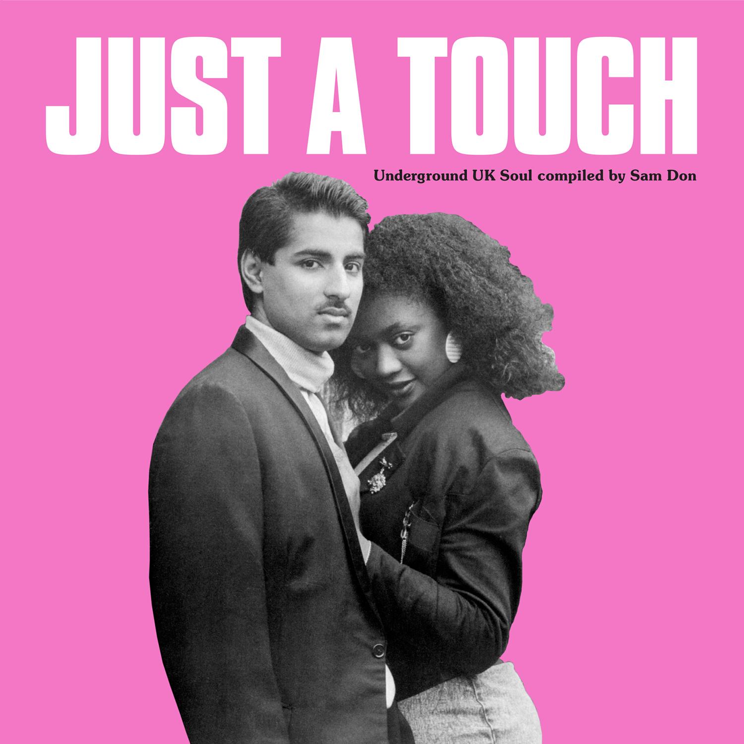 Just A Touch - Underground UK Soul by Sam Don - Marcelle Moncrieffe