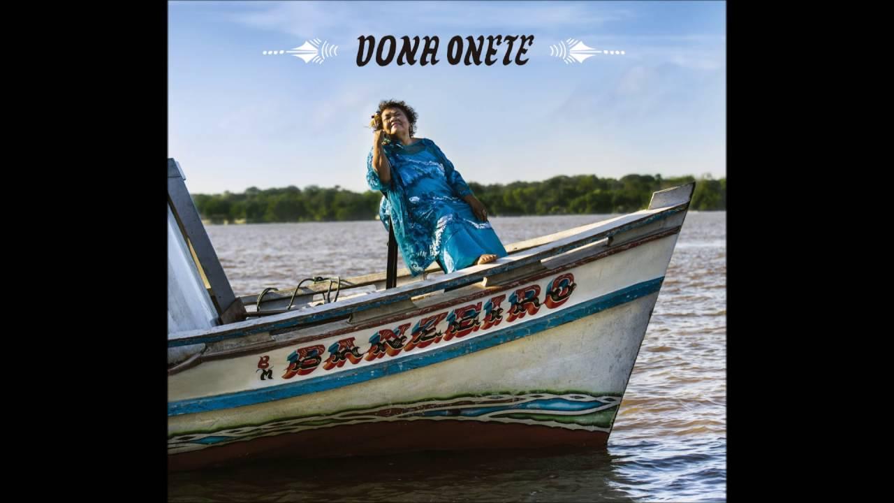  - Dona Onete