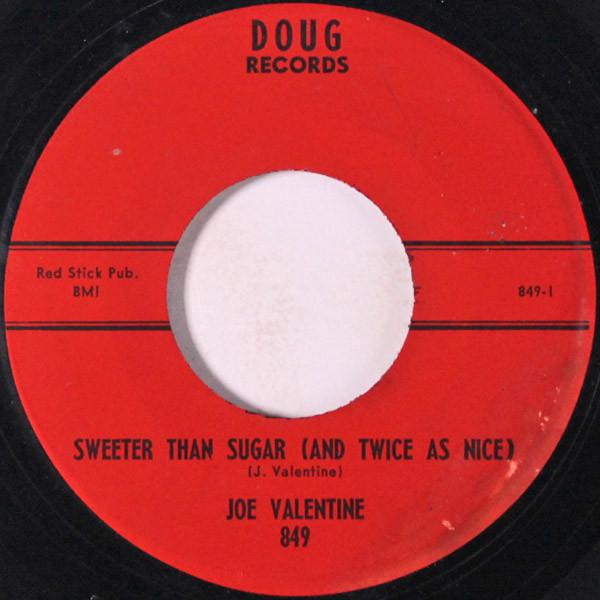 Sweeter Than Sugar - Joe Valentine
