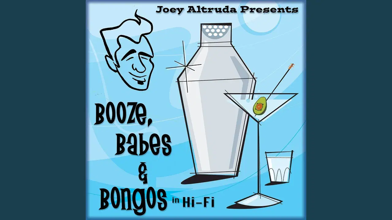 Booze, Babes & Bongos - Joey Altruda