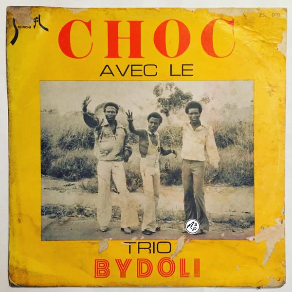 Choc Avec Le Trio Bydoli - Trio Bydoli