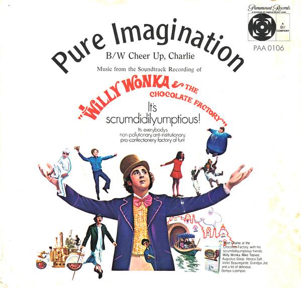 Pure Imagination / Cheer Up, Charlie - Gene Wilder