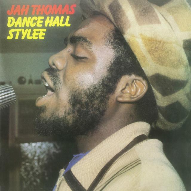 Dance Hall Stylee - Jah Thomas