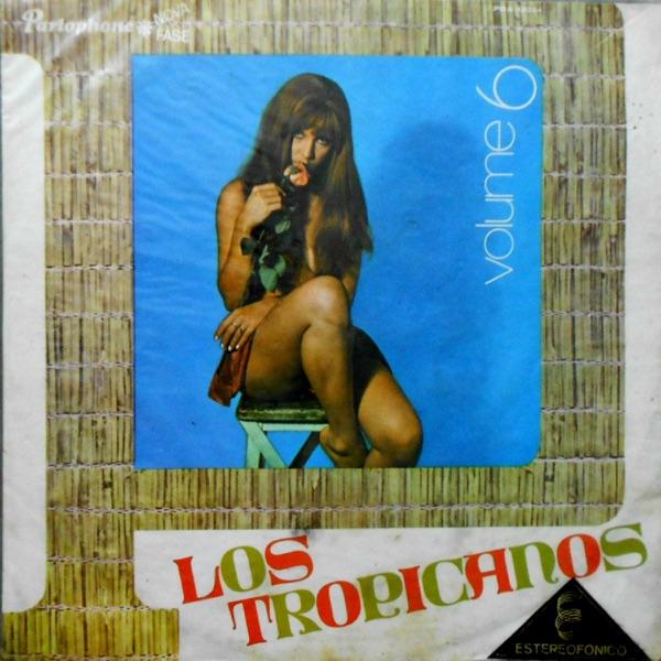 Volume 6 - Los Tropicanos