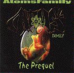 The Prequel - Atoms Family