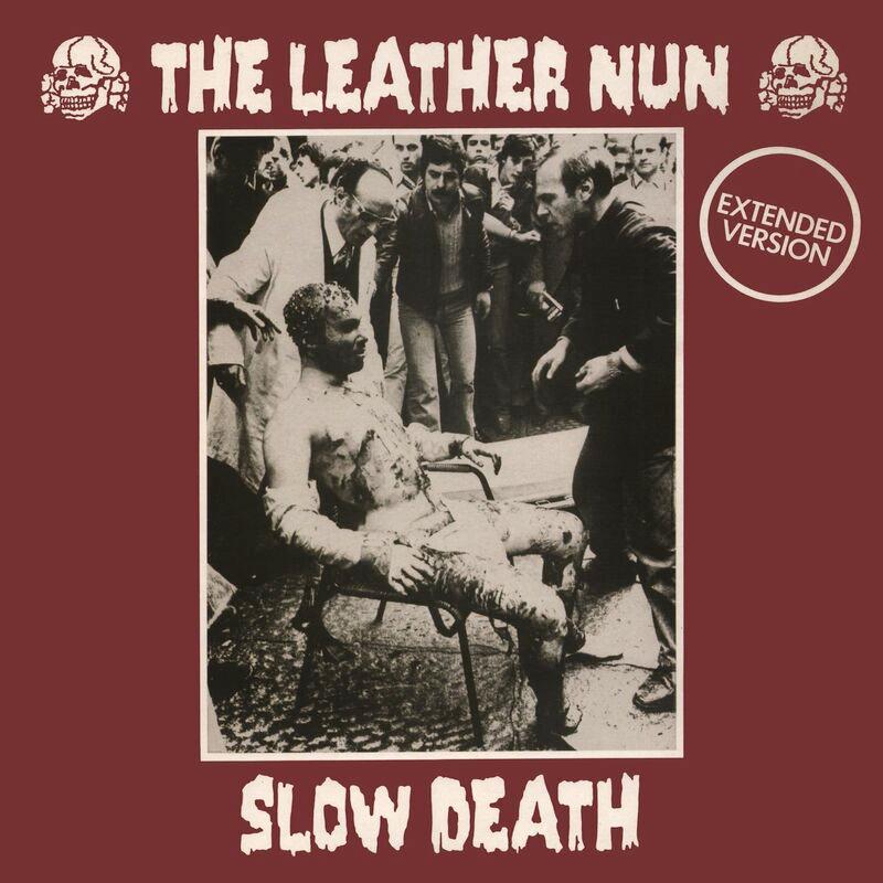 Slow Death - The Leather Nun