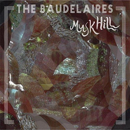 Musk Hill - The Baudelaires
