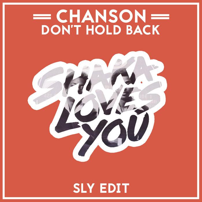 Don't Hold Back - Chanson