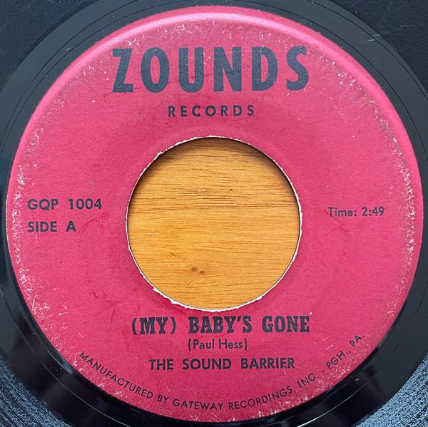 (My) Baby's Gone / Hey, Hey - Sound Barrier