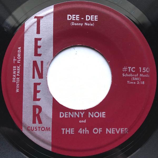 Dee Dee - Denny Noie & The 4th Of Never