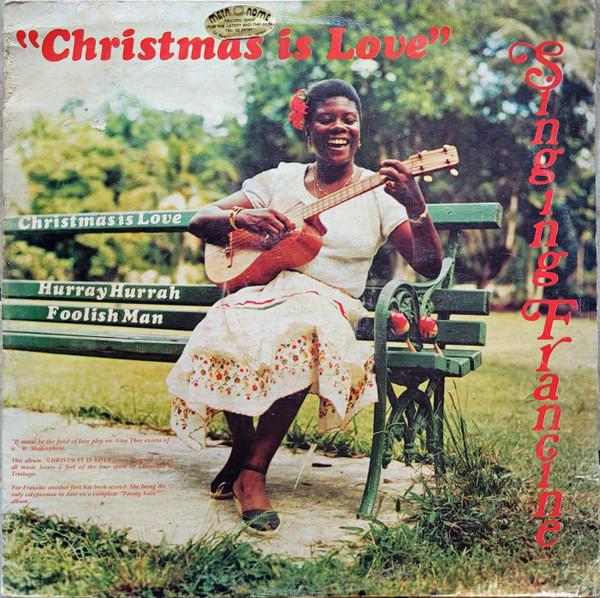 Christmas Is Love - Singing Francine