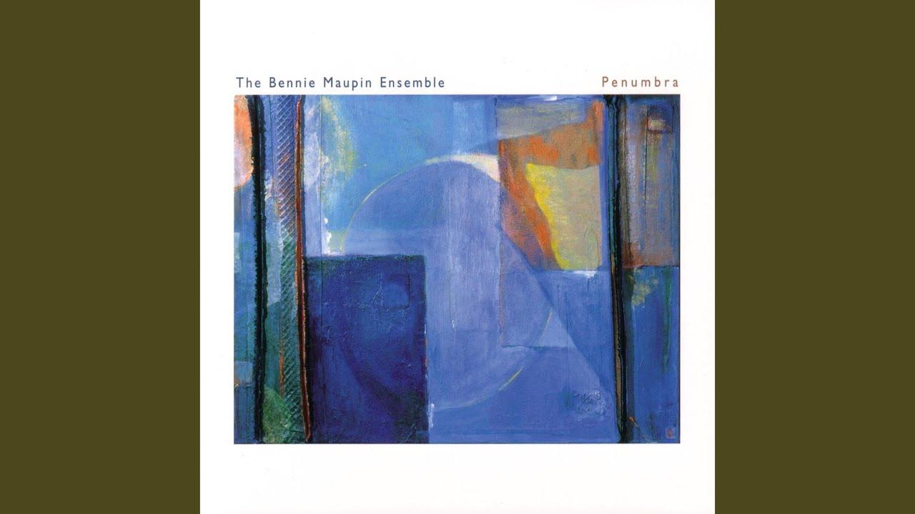Penumbra - The Bennie Maupin Ensemble