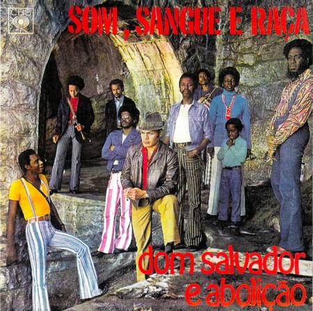 Som, Sangue e Raca - Dom Salvador e a Abolicao