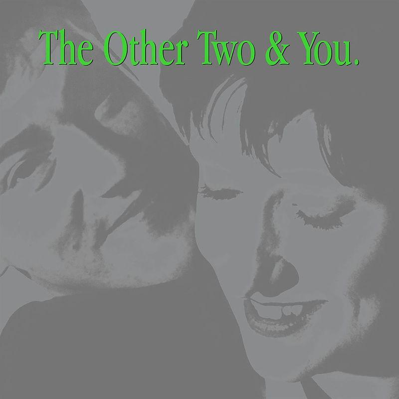 The Other Two And You - The Other Two
