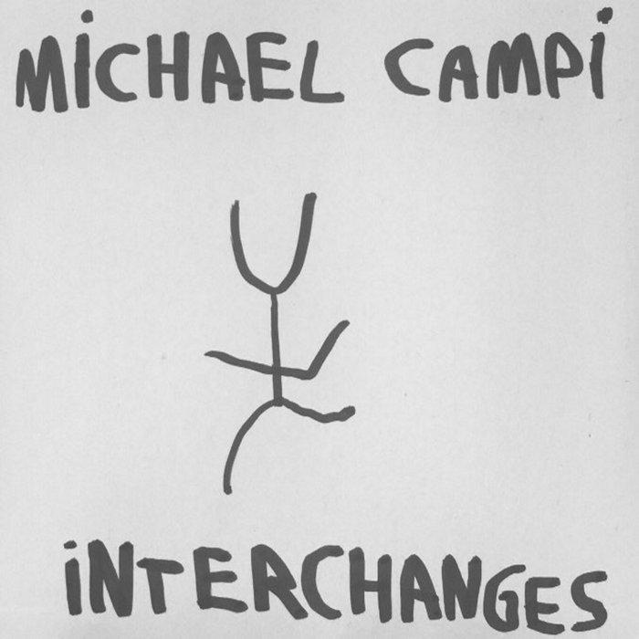 Interchanges - Michael Campi