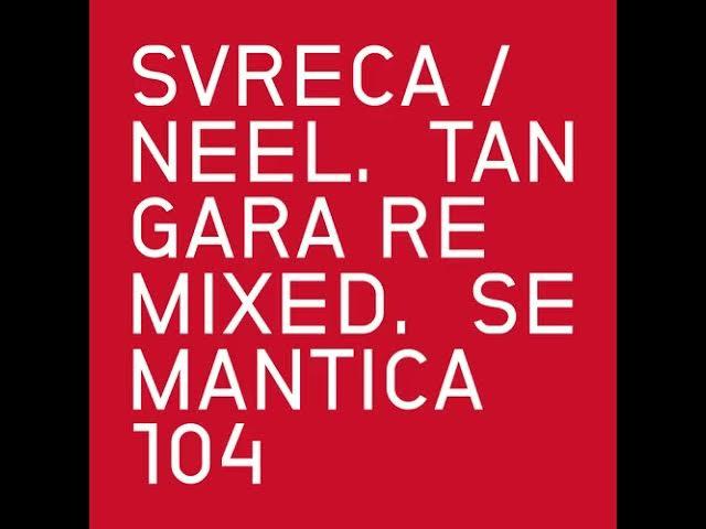 Svreca / Neel. SEMANTICA 104 - Svreca / Neel