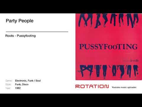 Pussyfooting - Roots