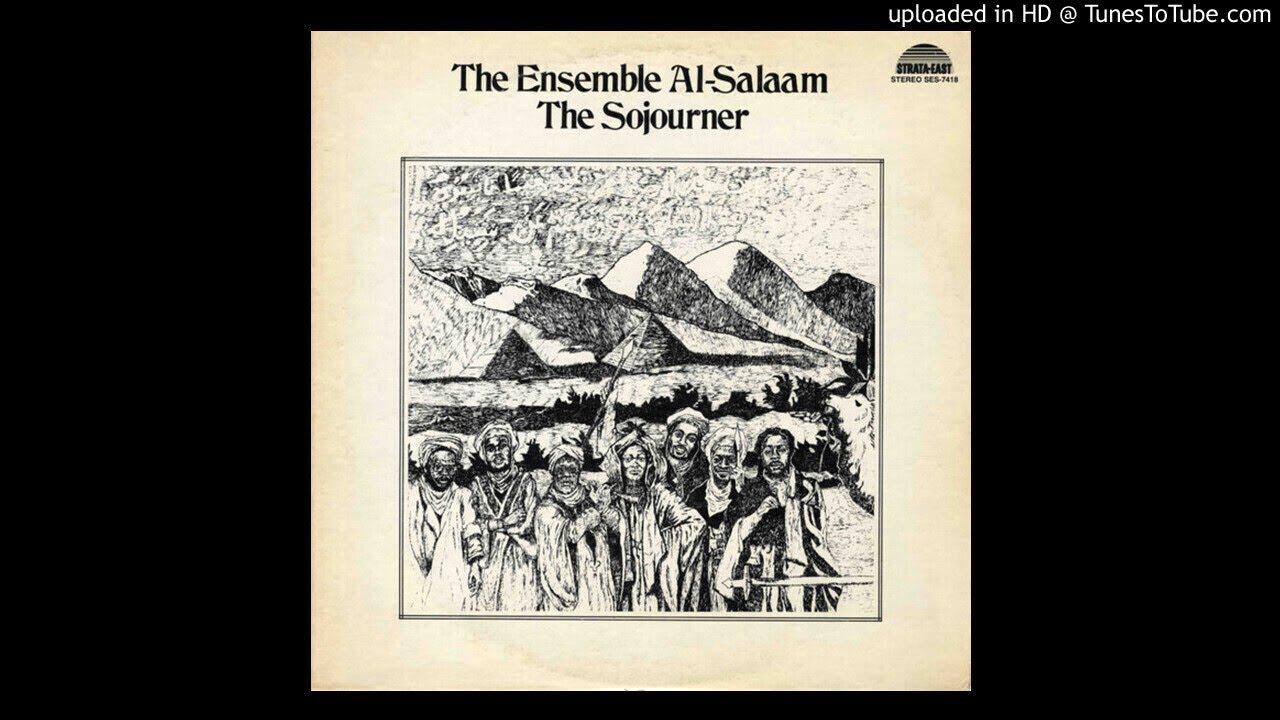 The Sojourner - THE ENSEMBLE AL-SALAAM