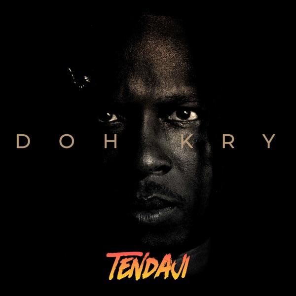 Doh Kry - Single - Tendaji
