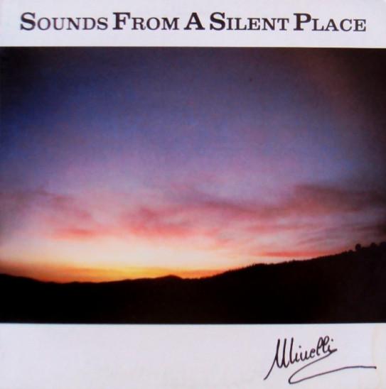 Sounds From A Silent Place - Minelli