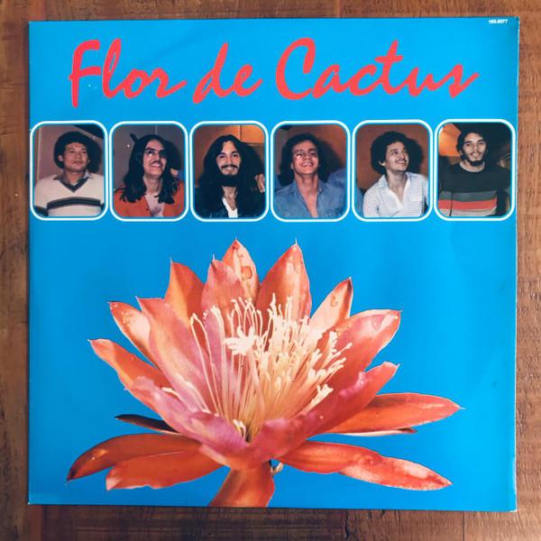 Flor de Cactus - Flor de Cactus